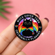 Much Gayer Than Originally Planned Cat Enamel Pin