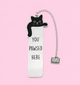 You Pawsed Here Bookmark