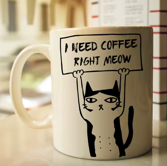 Translation missing: en.I NEED COFFEE RIGHT MEOW MUG