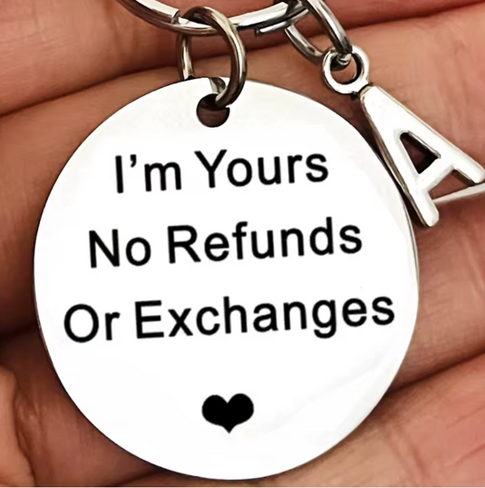 Translation missing: en.I'M YOURS NO REFUNDS OR EXCHANGES KEYCHAIN